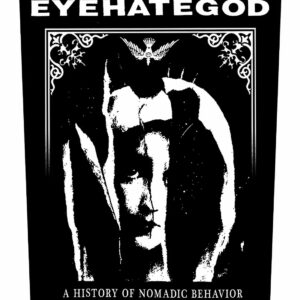 Eyehategod A History Of Nomadic Behavior Back Patch